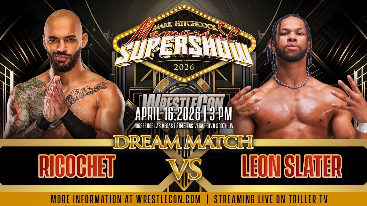 Graphic for cancelled match between Ricochet and Leon Slater at WrestleCon 2026